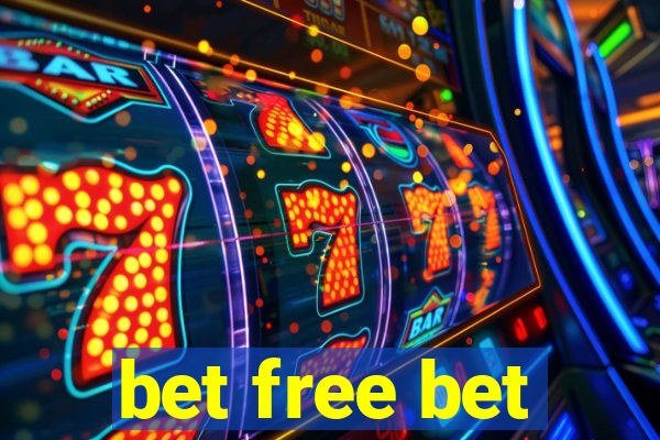 bet free bet