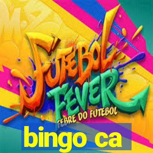 bingo ca