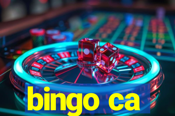 bingo ca