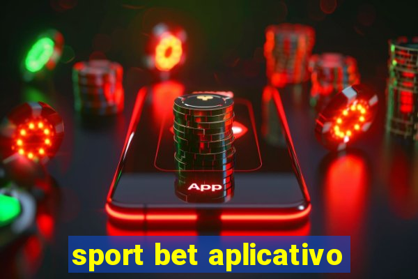 sport bet aplicativo