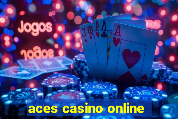 aces casino online