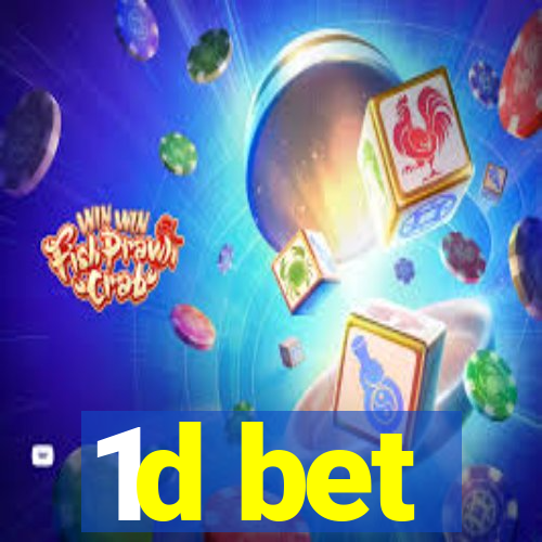 1d bet