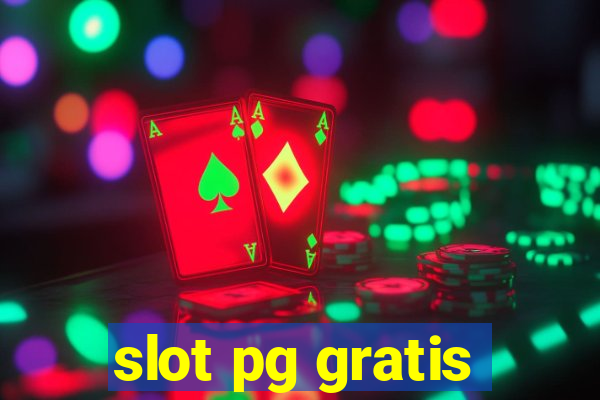 slot pg gratis