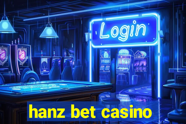 hanz bet casino