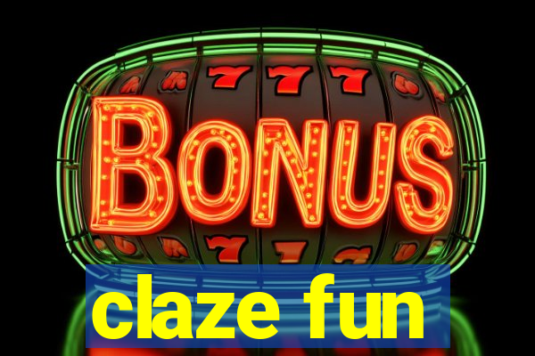 claze fun