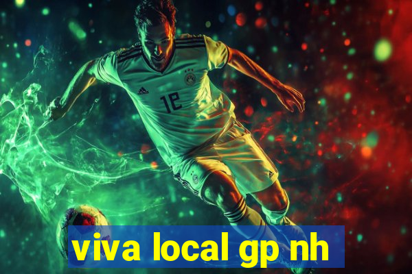 viva local gp nh