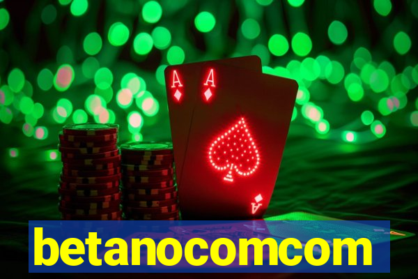 betanocomcom