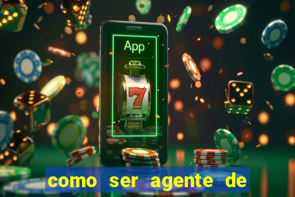 como ser agente de casino online