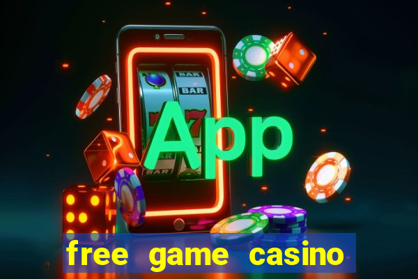 free game casino slot machine