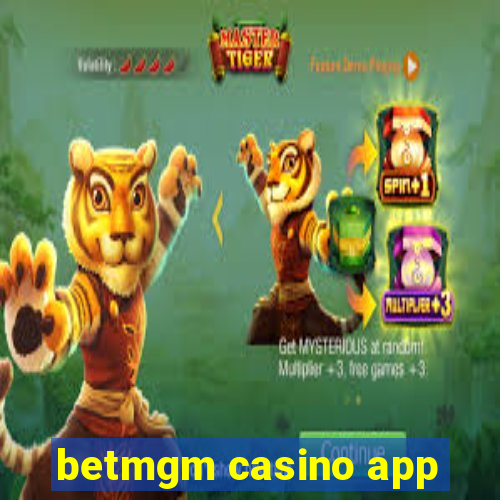 betmgm casino app