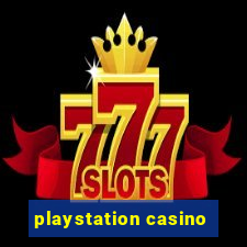 playstation casino