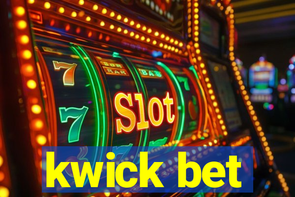 kwick bet