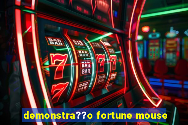 demonstra??o fortune mouse