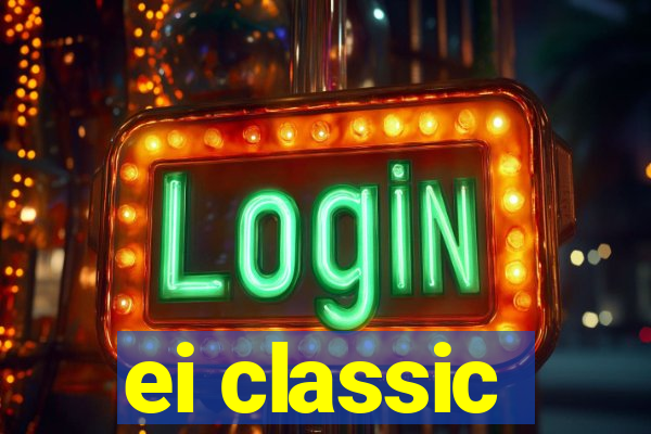 ei classic