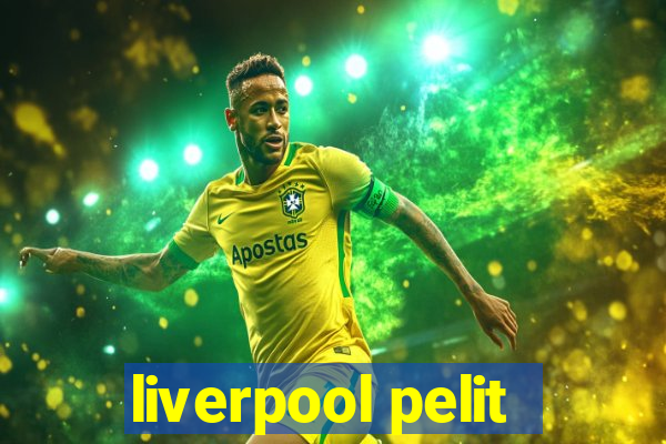 liverpool pelit