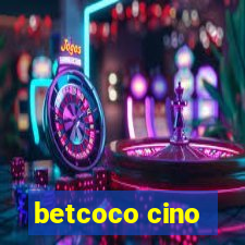 betcoco cino