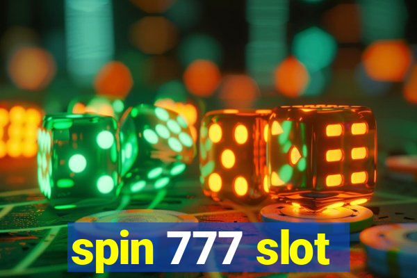 spin 777 slot