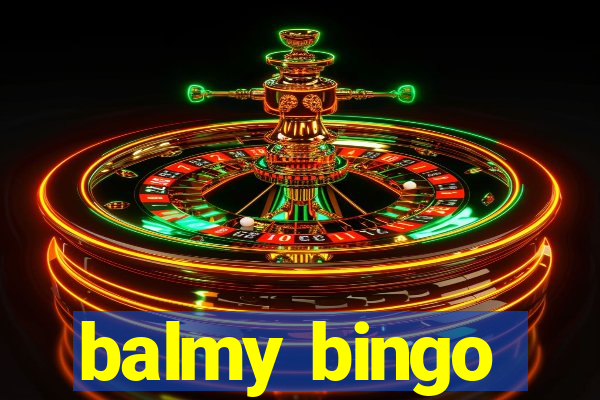 balmy bingo