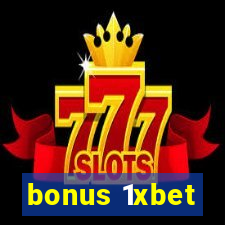 bonus 1xbet