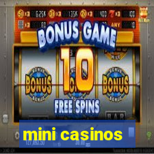 mini casinos