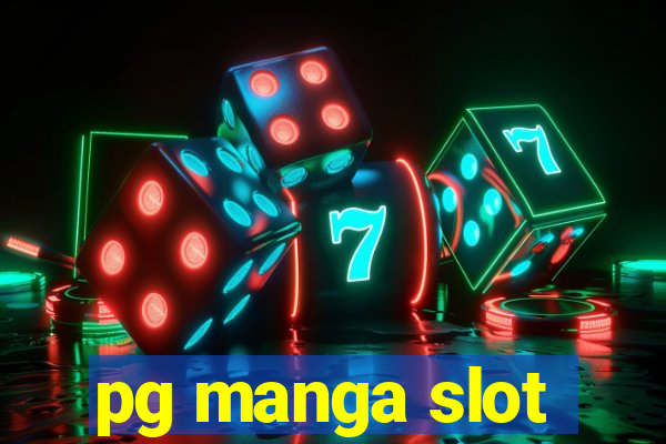 pg manga slot