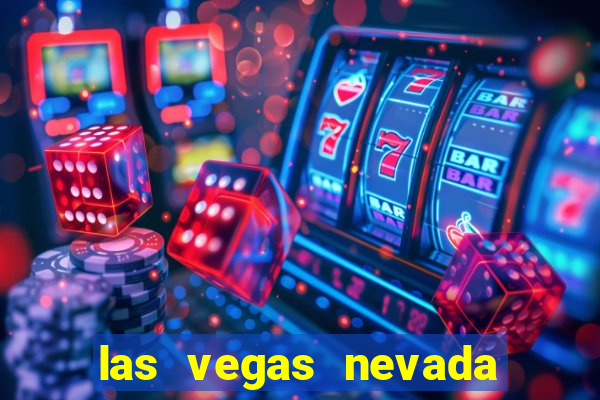 las vegas nevada casino hotels