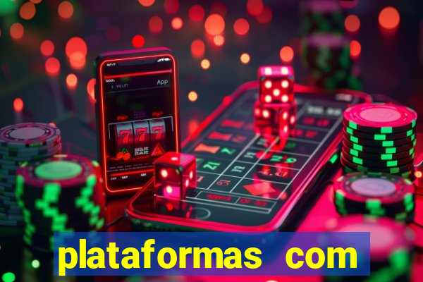 plataformas com rodadas gr谩tis