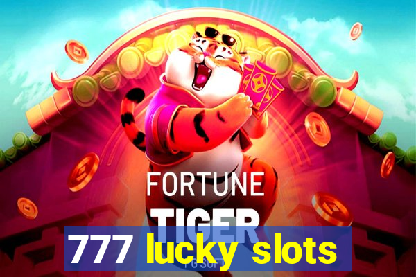 777 lucky slots