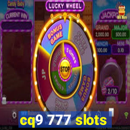 cq9 777 slots