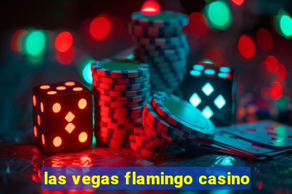 las vegas flamingo casino