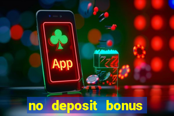 no deposit bonus codes for casino