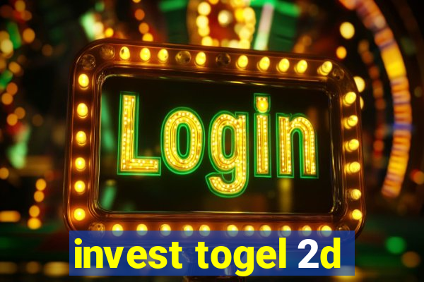 invest togel 2d