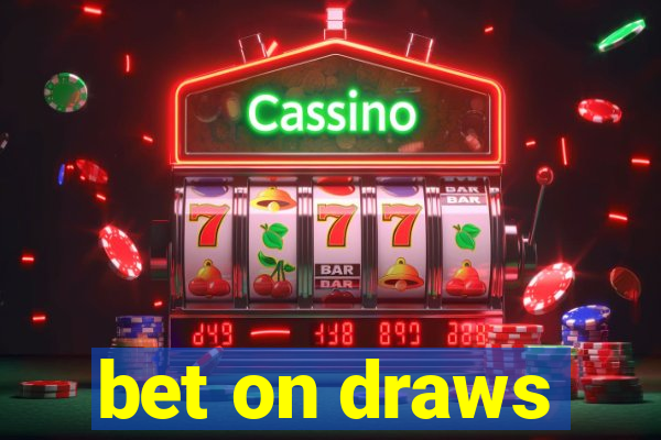 bet on draws