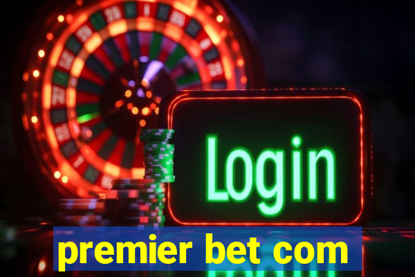 premier bet com