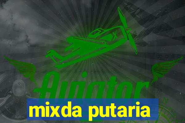 mixda putaria