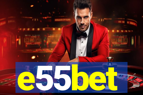 e55bet