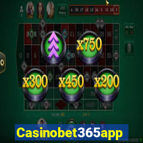 Casinobet365app