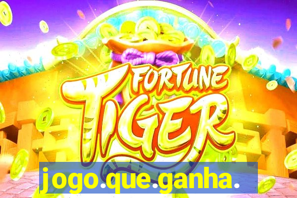 jogo.que.ganha.dinheiro