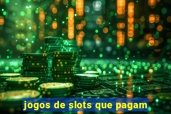 jogos de slots que pagam