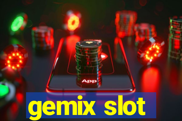 gemix slot