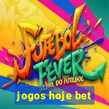 jogos hoje bet