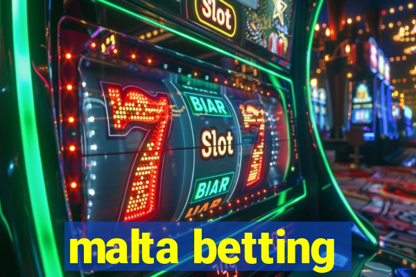 malta betting