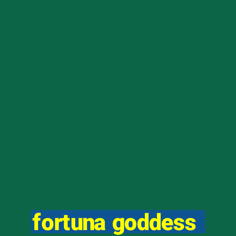 fortuna goddess