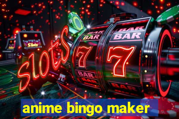 anime bingo maker