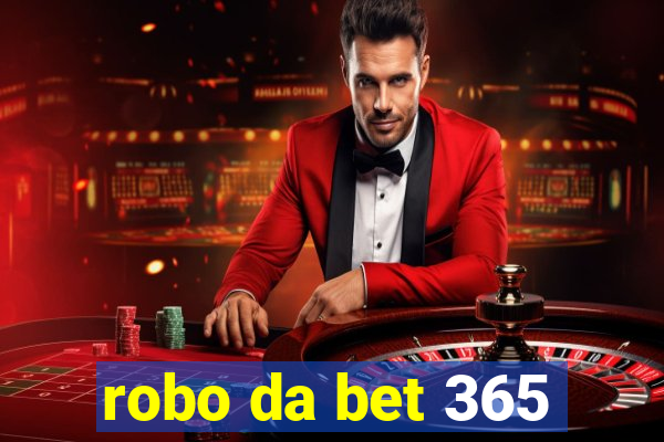 robo da bet 365