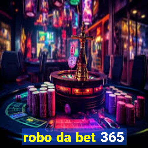 robo da bet 365