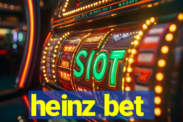 heinz bet