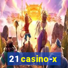 21 casino-x