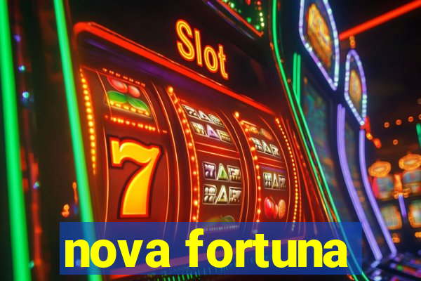 nova fortuna