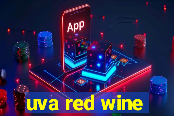 uva red wine